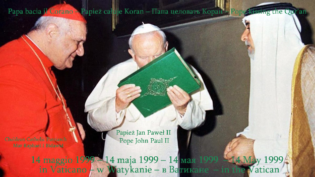Papież Jan Paweł II ukłonił się przed Koranu oraz pocałował ją. — 14 May 1999 Pope John Paul II kissing and bowing to the Qur'an while within the protection of the Vatican, where he ruled as an absolute monarch